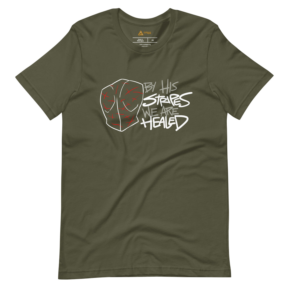 By His Stripes We Are Healed T-Shirt with white print in Military Green, front view – Isaiah 53:5