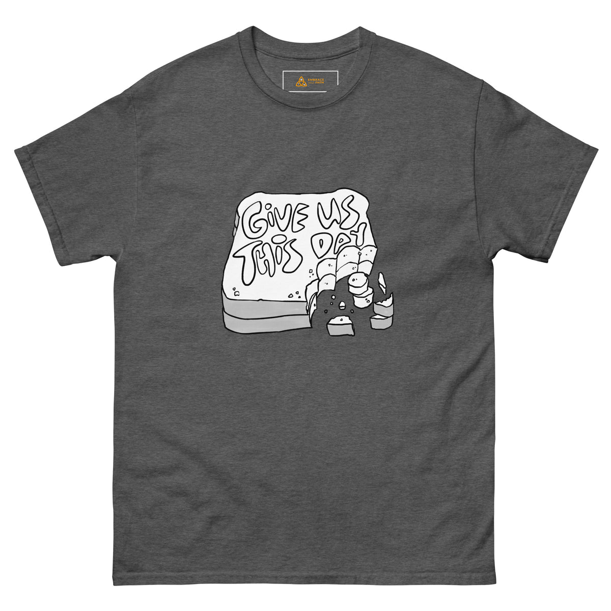 Give Us This Day T-Shirt in Dark Heather, front view – Matthew 6:11