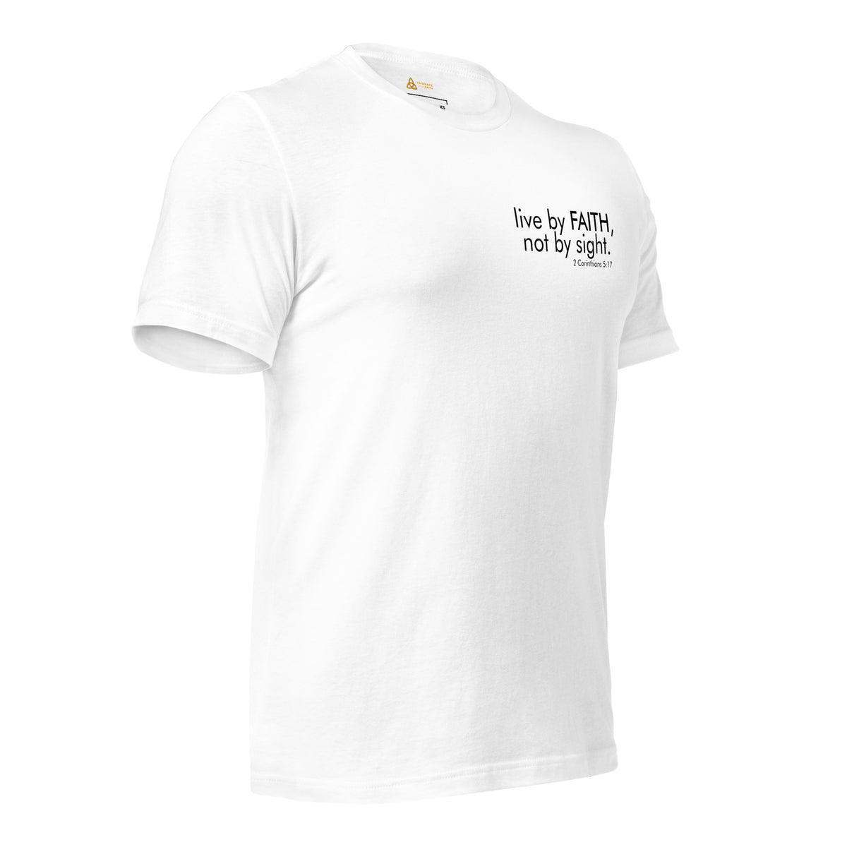 Live by Faith, Not by Sight T-Shirt in White, angled front view – 2 Corinthians 5:7