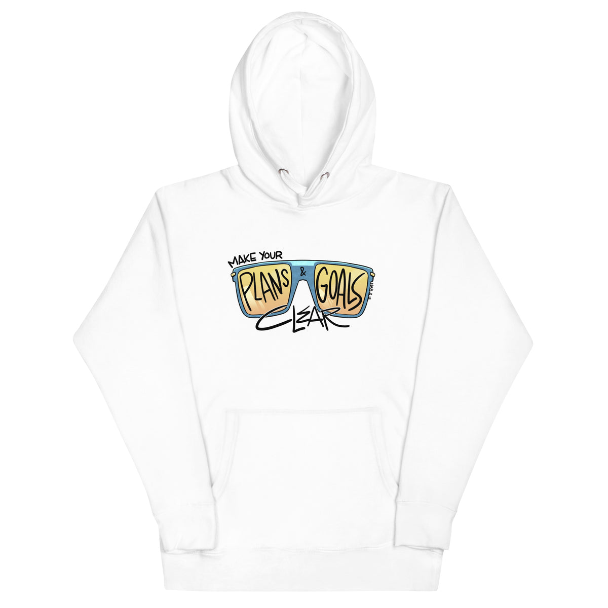 Make Your Plans and Goals Clear Hoodie in White, front view