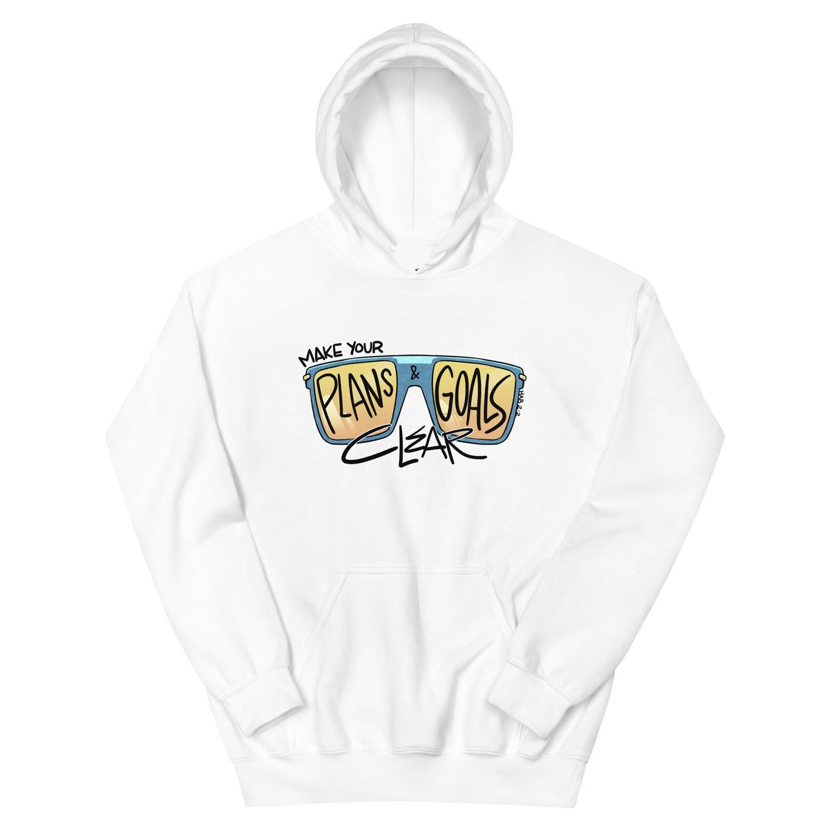 Make Your Plans and Goals Clear Hoodie in White, front view